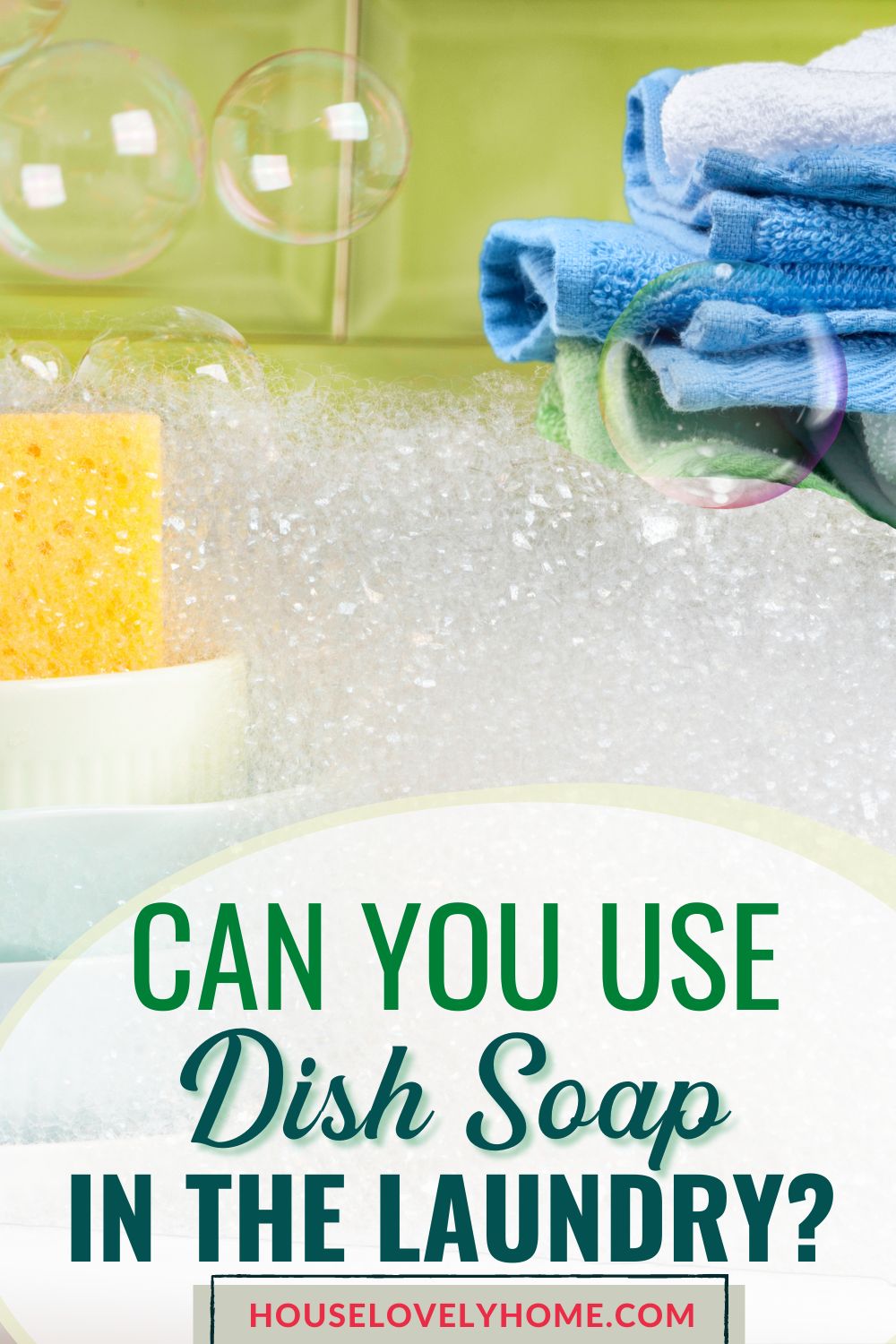 Image showing yellow sponge over white plates, with some laundry at the background with lather all over and a text overlay that reads Can You Use Dish Soap in the Laundry