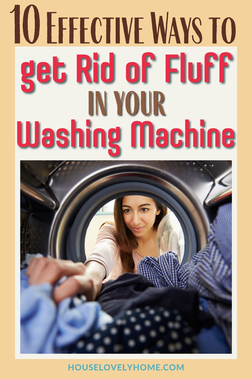 Effective Ways to Get Rid of Fluff in Your Washing Machine Pin Image